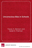 Unconscious Bias in Schools