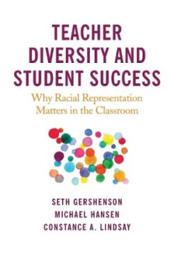 Teacher Diversity and Student Success