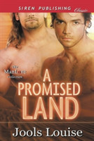 Promised Land (Siren Publishing Classic Manlove)