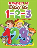 Drawing Is as Easy as 1-2-3 Activity Book