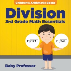 Division 3Rd Grade Math Essentials Children's Arithmetic Books