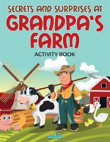 Secrets and Surprises at Grandpa's Farm Activity Book