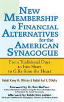 New Membership & Financial Alternatives for the American Synagogue