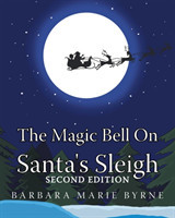 Magic Bell On Santa's Sleigh