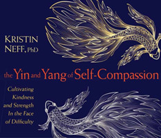 Yin and Yang of Self-Compassion