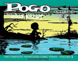 Pogo: The Complete Syndicated Comic Strips Vol. 5: 'Out of T his World at Home'