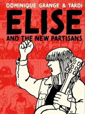 Elise and the New Partisans