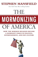 The Mormonizing of America