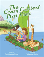 Crazy Critters' First Visit