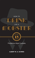 How to Drink Like a Mobster