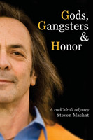 Gods, Gangsters and Honor