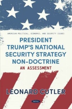 President Trump's National Security Strategy Non-Doctrine