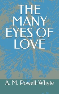 Many Eyes of Love