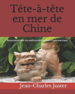 . Tete-a-tete en mer de Chine