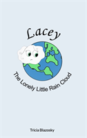 Lacey the Lonely Little Rain Cloud