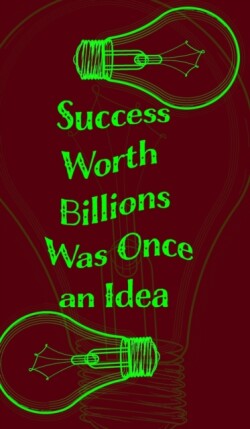 Success Worth Billions Was Once an Idea - Blank Lined Notebook 5x8