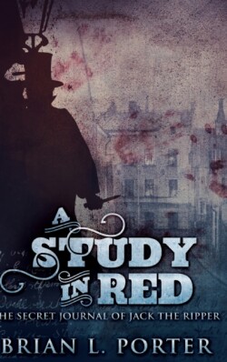 Study In Red (The Study In Red Trilogy Book 1)