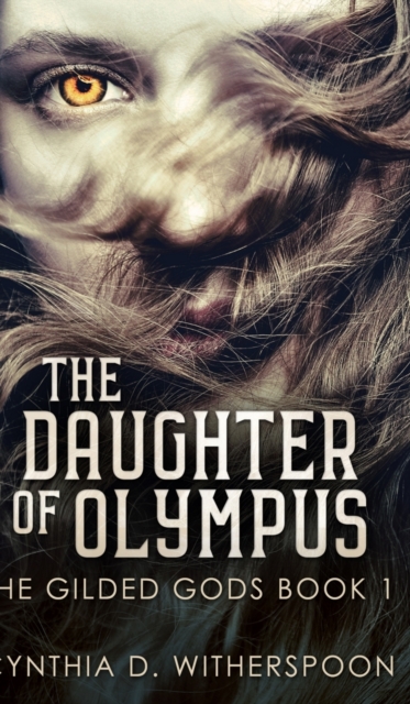 Daughter Of Olympus (The Gilded Gods Book 1)