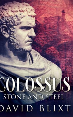 Stone And Steel (Colossus Book 1)