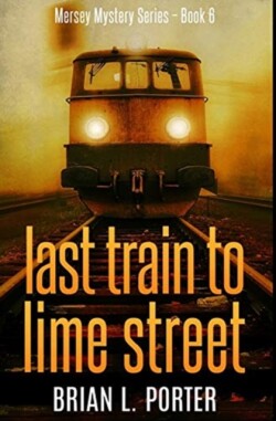 Last Train To Lime Street