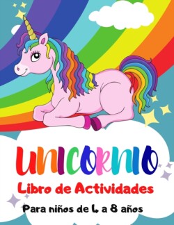 Unicornio Libro de Actividades para Ninos de 4 a 8 Anos