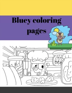 Bluey coloring pages - Coloring Books For Kids Cool Coloring