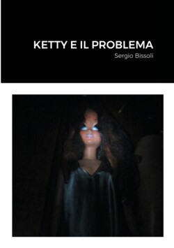 Ketty E Il Problema