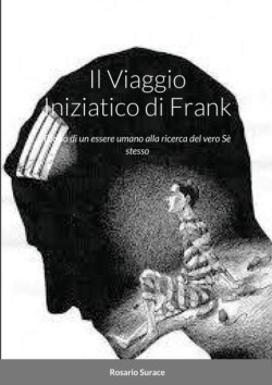 Viaggio Iniziatico di Frank