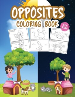 Opposites Coloring Book for Kids