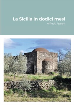 Sicilia in dodici mesi