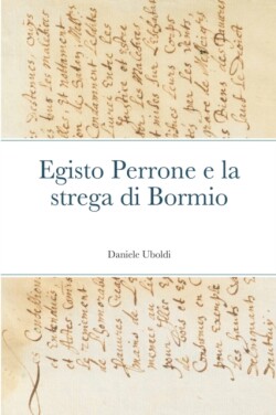 Egisto Perrone e la strega di Bormio