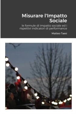 Misurare l'Impatto Sociale