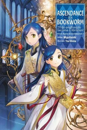 Ascendance of a Bookworm: Part 5 Volume 7 (Light Novel)