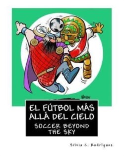 fútbol más allá del cielo - Libro bilingüe para niños