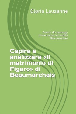 Capire e analizzare Il matrimonio di Figaro di Beaumarchais