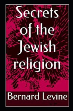Secrets of the Jewish Religion