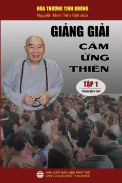 Giảng giải Cảm ứng thi�n - Tập 1