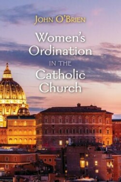 Women's Ordination in the Catholic Church