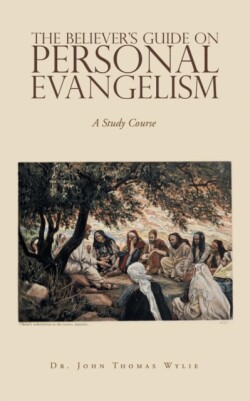 Believer's Guide on Personal Evangelism