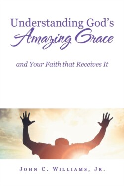 Understanding God's Amazing Grace