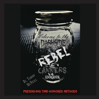 Rebel Canners Cookbook