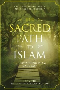 Sacred Path to Islam