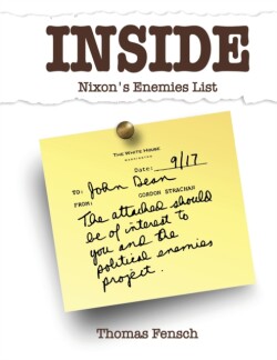 Inside Nixon's Enemies List