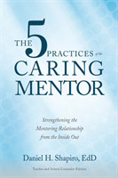 5 Practices of the Caring Mentor