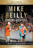 MIKE REILLY Finding My Voice