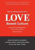 10 Principles of a Love-Based Culture