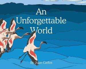 Unforgettable World