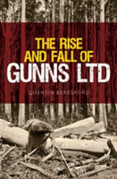 Rise and Fall of Gunns Ltd