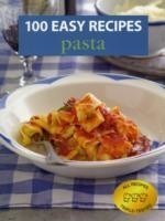 100 Easy Recipes: Pasta