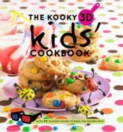 Kooky 3D Kids' Cookbook